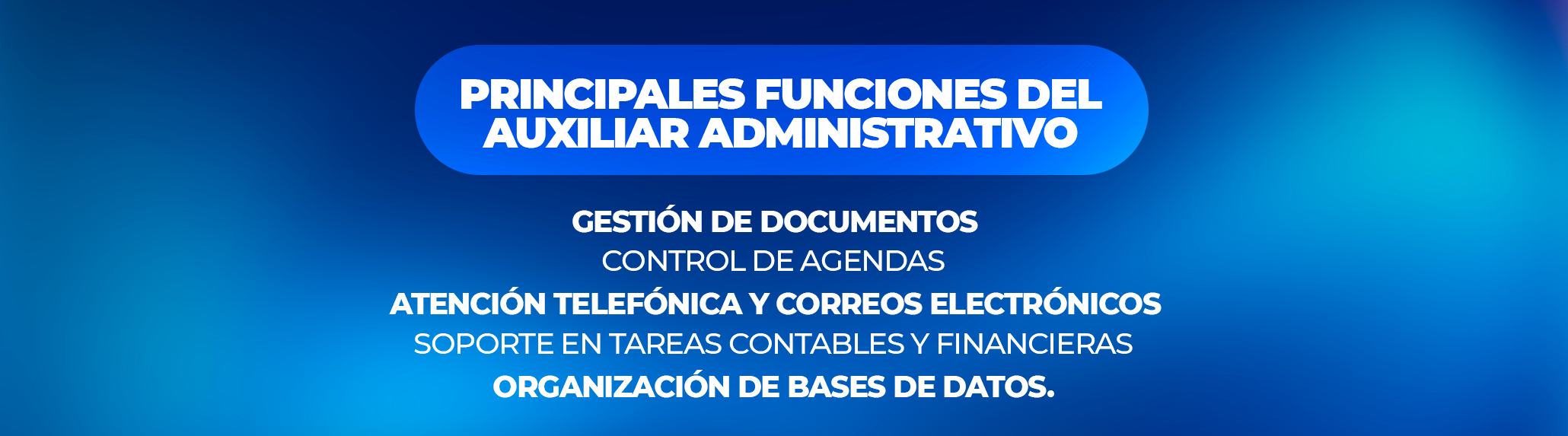 Trabajo de Auxiliar Administrativo: Funciones, Requisitos y Oportunidades