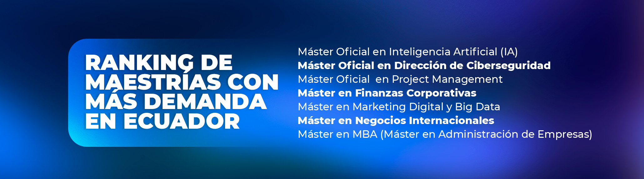 ¿Cuáles son las maestrías con mayor demanda en Ecuador?